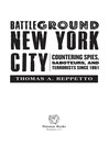 Battleground New York City (eBook): Countering Spies, Saboteurs, and Terrorists since 1861
